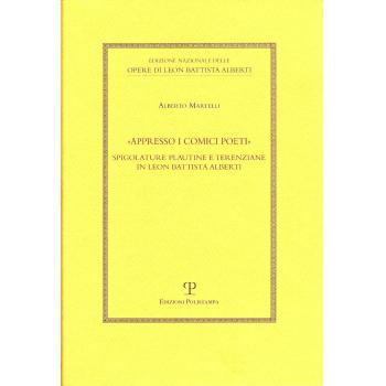 Appresso i comici poeti. Spigolature plautine e terenziane in Leon Battista Alberti