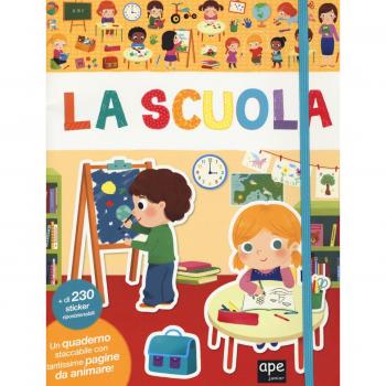 La scuola. Con adesivi. Ediz. a colori