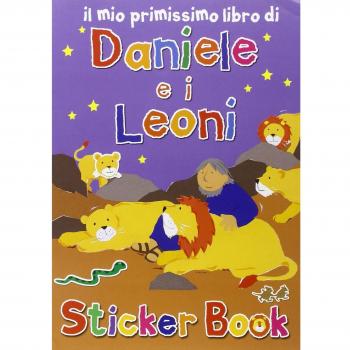 Il mio primissimo libro di Daniele e i leoni. Con adesivi