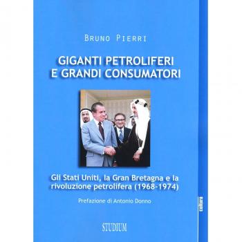 Giganti petroliferi e grandi consumatori. Gli Stati Uniti, la Gran Bretagna e la rivoluzione petrolifera (1968-1974)