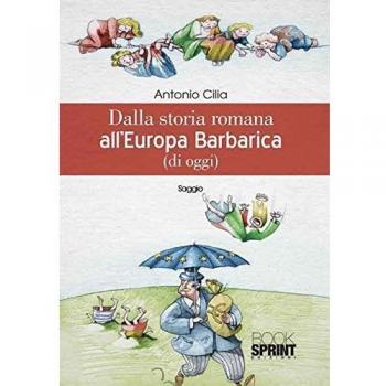 Dalla storia romana all'Europa barbarica (di oggi)