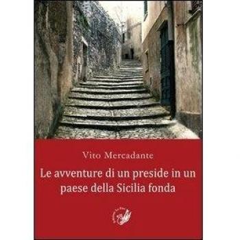 Le avventure di un preside in un paese della Sicilia fonda