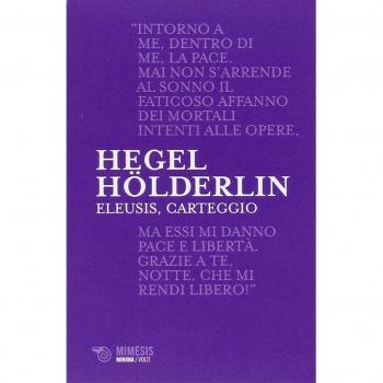 Eleusis, carteggio. Il poema filosofico del giovane Hegel e il suo epistolario con Hölderlin. Testo tedesco a fronte