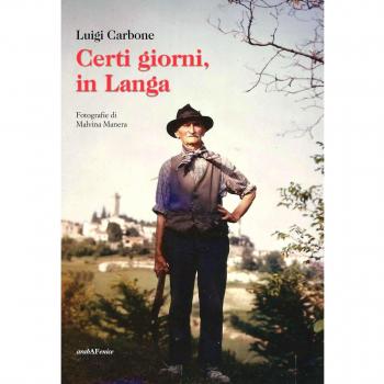 Certi giorni, in Langa