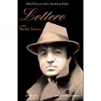 Lettere. Aldo Palazzeschi e la rivista «Film»