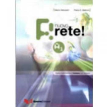 Nuovo rete! A1. Corso multimediale di italiano per stranieri. Testo dello studente