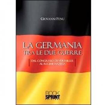 La Germania tra le due guerre. Dal Congresso di Versaille al regime Nazista