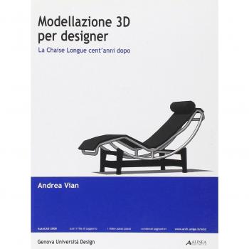 Modellazione 3D per designer: la chaise longue cent'anni dopo