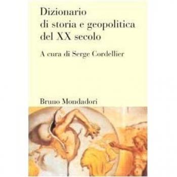Dizionario di storia e geopolitica del XX secolo