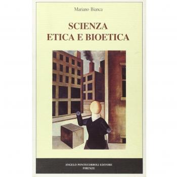 Scienza, etica e bioetica