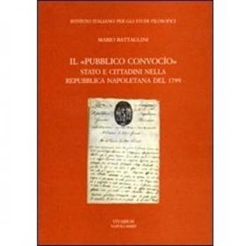 Il «pubblico convocio». Stato e cittadini nella Repubblica napoletana del 1799