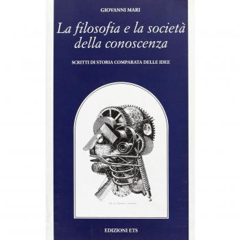 La filosofia e la società della conoscenza. Scritti di storia comparata delle idee