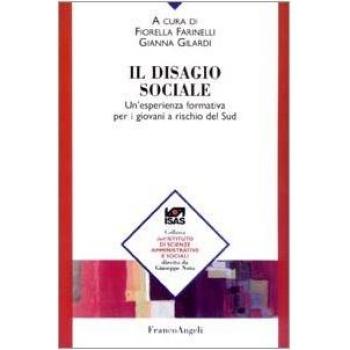 Il disagio sociale. Un'esperienza formativa per i giovani a rischio del Sud