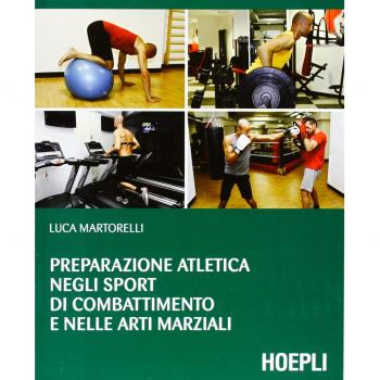 Preparazione atletica negli sport di combattimento e nelle arti marziali