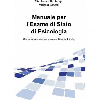 Manuale per l'Esame di Stato di Psicologia