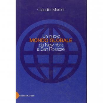 Un nuovo mondo globale da New York a San Rossore