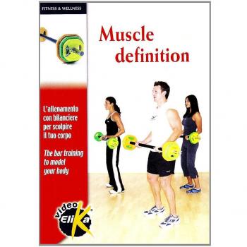 Muscle definition. L'allenamento con bilanciere per scolpire il tuo corpo. Ediz. italiana e inglese. Con DVD