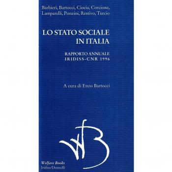 Lo stato sociale in Italia. Rapporto annuale Iridiss-CNR 1996