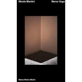 Nicola Martini. Nervo vago. Ediz. italiana e inglese