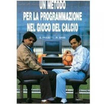 Un metodo per la prgrammazione nel gioco del calcio. Con 2 DVD