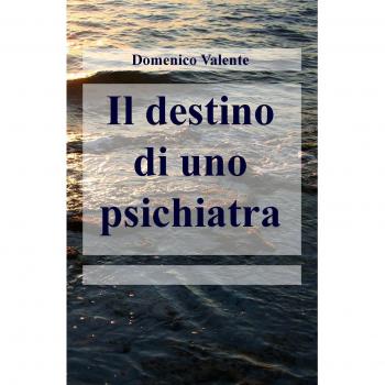 Il destino di uno psichiatra