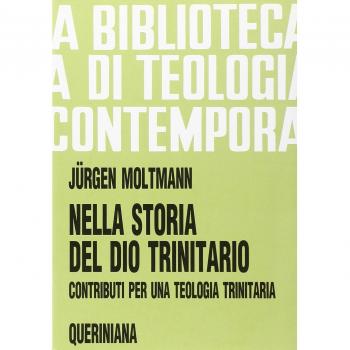 Nella storia del Dio trinitario. Contributi per una teologia trinitaria