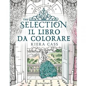 The selection. Il libro da colorare. Ediz. illustrata