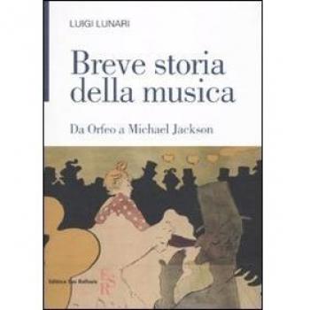 Breve storia della musica. Da Orfeo a Michael Jackson