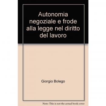 Autonomia negoziale frode legge