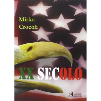 XX secolo. Per non dimenticare