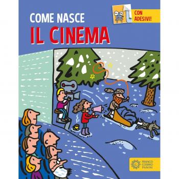 Il cinema. Con adesivi. Ediz. a colori
