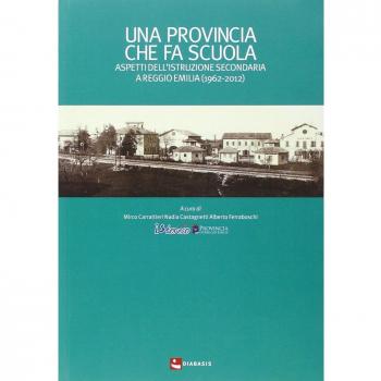 Una provincia che fa scuola. Aspetti dell'istruzione secondaria a Reggio Emilia
