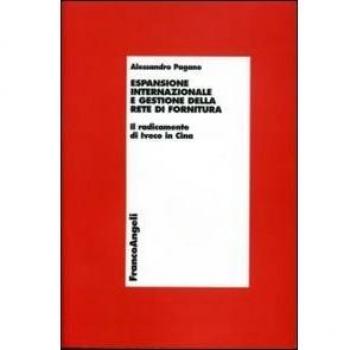 Espansione internazionale e gestione della rete di fornitura. Il radicamento di Iveco in Cina