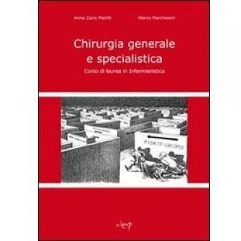 Chirurgia generale e specialistica. Corso di laurea in infermieristica