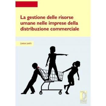 La gestione delle risorse umane nelle imprese della distribuzione commerciale