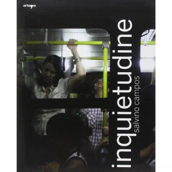 Salvino Campos. Inquietudine. Catologo della mostra