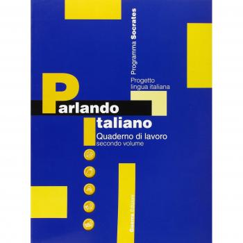 Parlando italiano. Quaderno di lavoro. Vol. 2