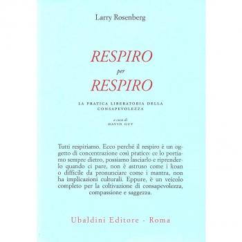 Respiro per respiro. La pratica liberatoria della consapevolezza