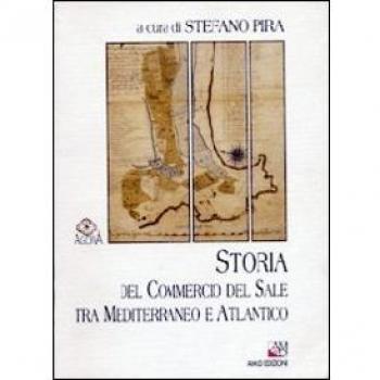 Storia del commercio del sale tra Mediterraneo e Atlantico