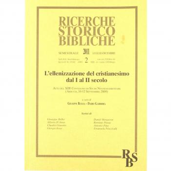 L'ellenizzazione del cristianesimo dal I al II secolo (L'). Atti del XIII Convegno di Studi Neotestamentari (Ariccia, 10-12 settembre 2009)