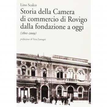 Storia della Camera di commercio di Rovigo dalla fondazione a oggi (1801-2009)