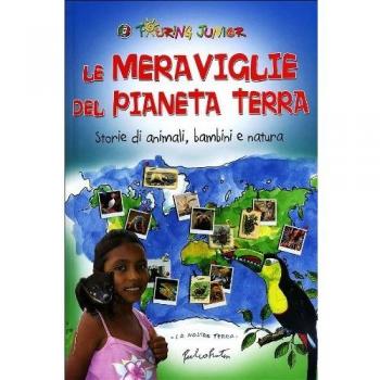Meraviglie Del Pianeta Terra (Le)