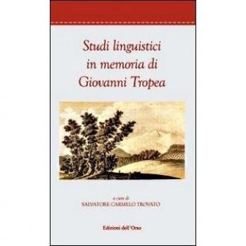 Studi linguistici in onore di Giovanni Tropea