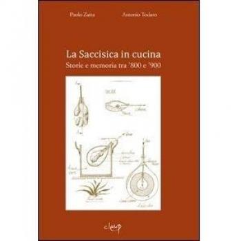 La Saccisisica in cucina. Storie e memoria tra '800 e '900