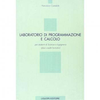 Laboratorio di programmazione e calcolo per studenti di scienze e ingegneria (dieci crediti formativi)