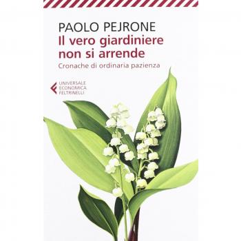 Il vero giardiniere non si arrende. Cronache di ordinaria pazienza
