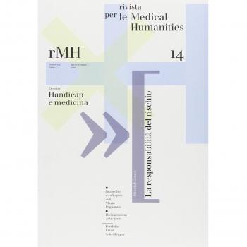 Rivista per le medical humanities. Verso una cultura etica della malattia e della cura (2010) (Vol. 14)