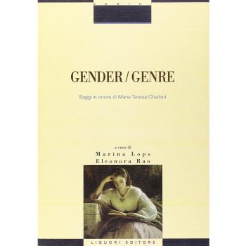 Gender/genre. Saggi in onore di Maria Teresa Chialant