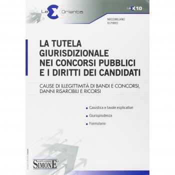 La tutela giurisdizionale nei concorsi pubblici e i diritti dei candidati