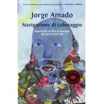 Navigazione di cabotaggio. Appunti per un libro di memorie che non scriverò mai